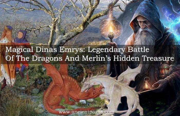 Magical Dinas Emrys: Legendary Battle Of The Dragons And Merlin’s Hidden Treasure