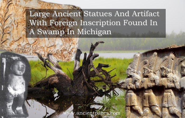 Large Ancient Statues And Artifact With Foreign Inscription Found In A Swamp In Michigan