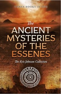 Ancient Mysteries of the Essenes