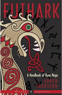 Futhark: A Handbook of Rune Magic, New Edition