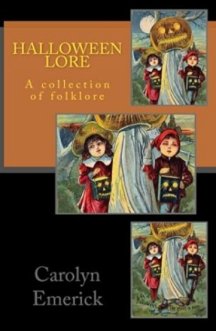 Halloween Lore: A collection of folklore (European Folklore) 