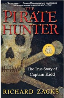 The Pirate Hunter: The True Story of Captain Kidd