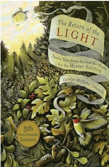 The Return of the Light: Twelve Tales from Around the World for the Winter Solstice 